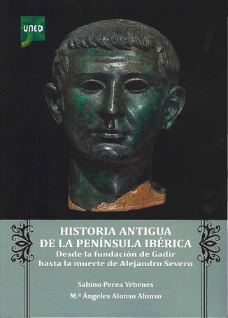 Historia antigua de la península ibérica. Desde la fundación de Gadir hasta la muerte de Alejandro Severo