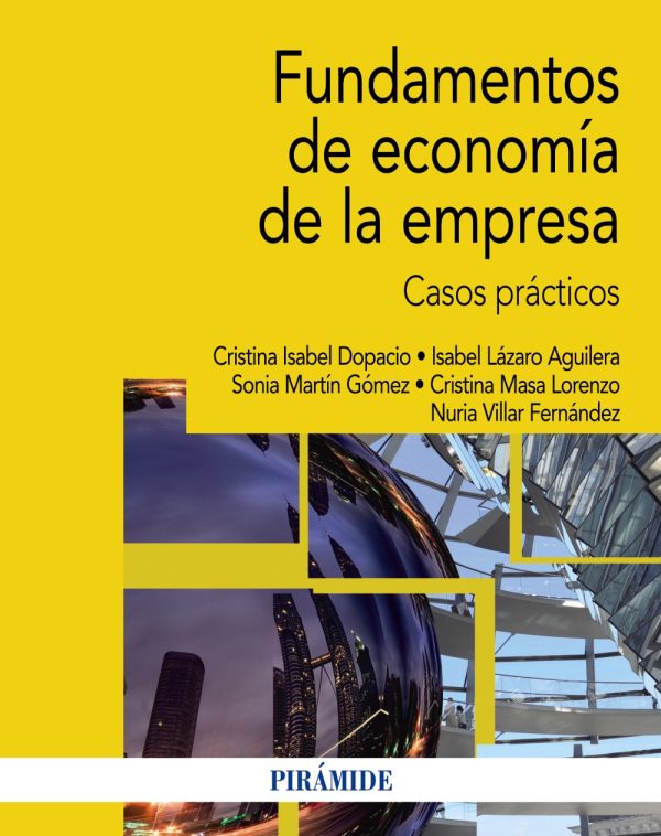 Fundamentos de economía de la empresa. Casos prácticos