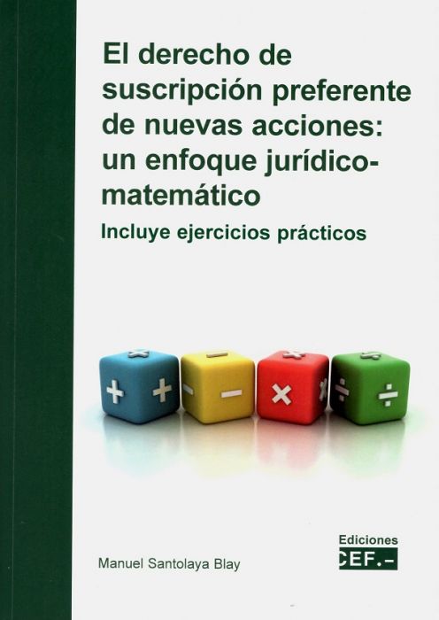 El Derecho de suscripción preferente de nuevas acciones: un enfoque jurídico-matemático