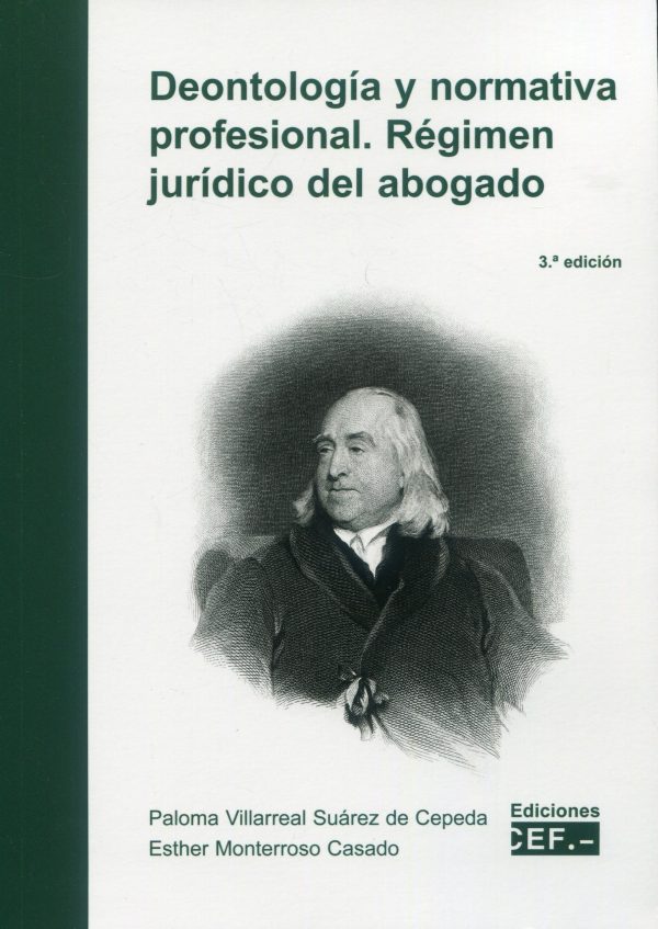 Deontología y normativa profesional. Régimen jurídico del abogado