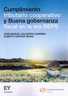 Cumplimiento tributario cooperativo y buena gobernanza fiscal en la era BEPS