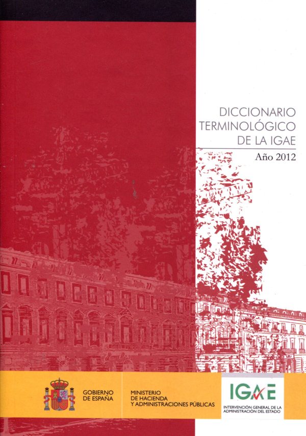 Diccionario terminológico de la IGAE. Año 2012