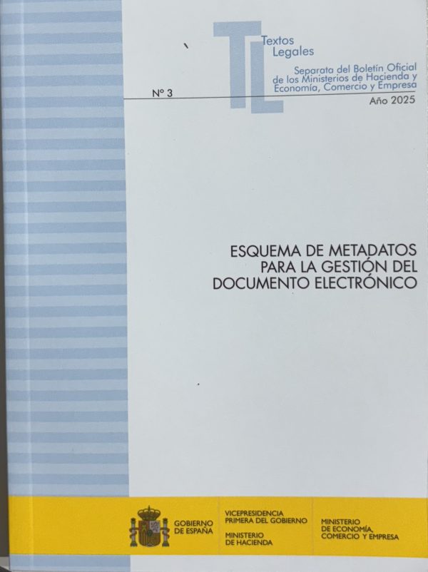 Esquemas de metadatos para la gestión del documento electrónico