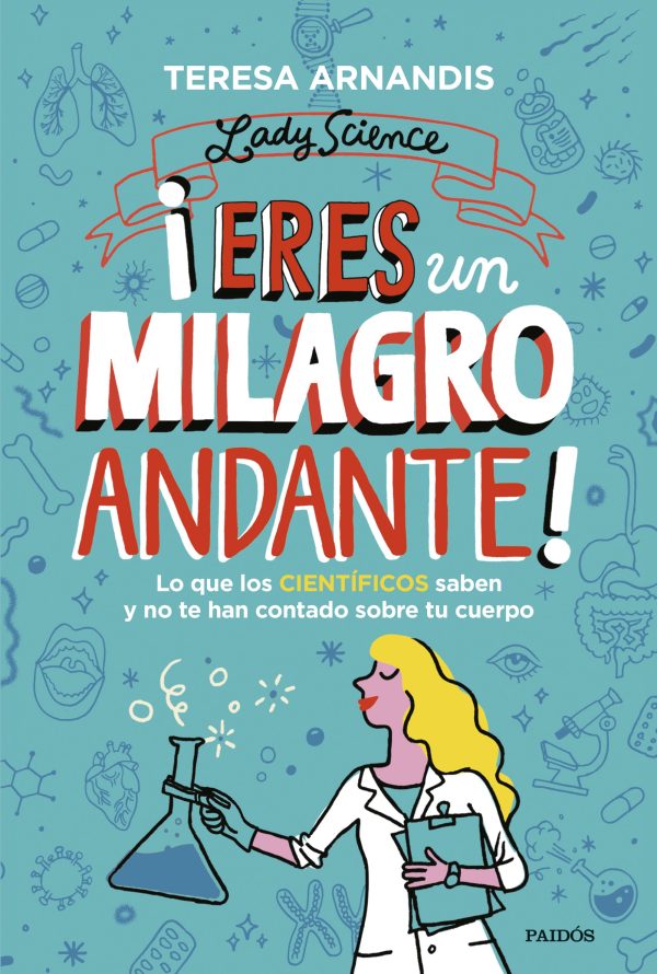 ¡Eres un milagro andante!