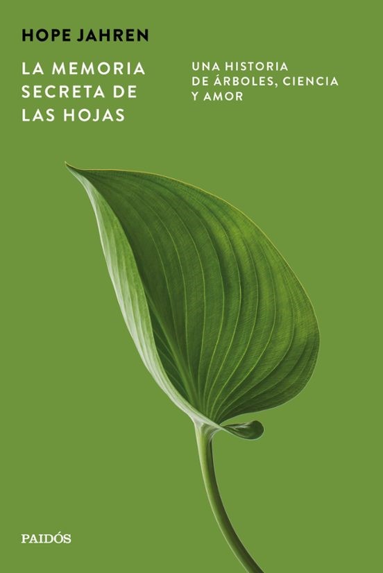 La memoria secreta de las hojas