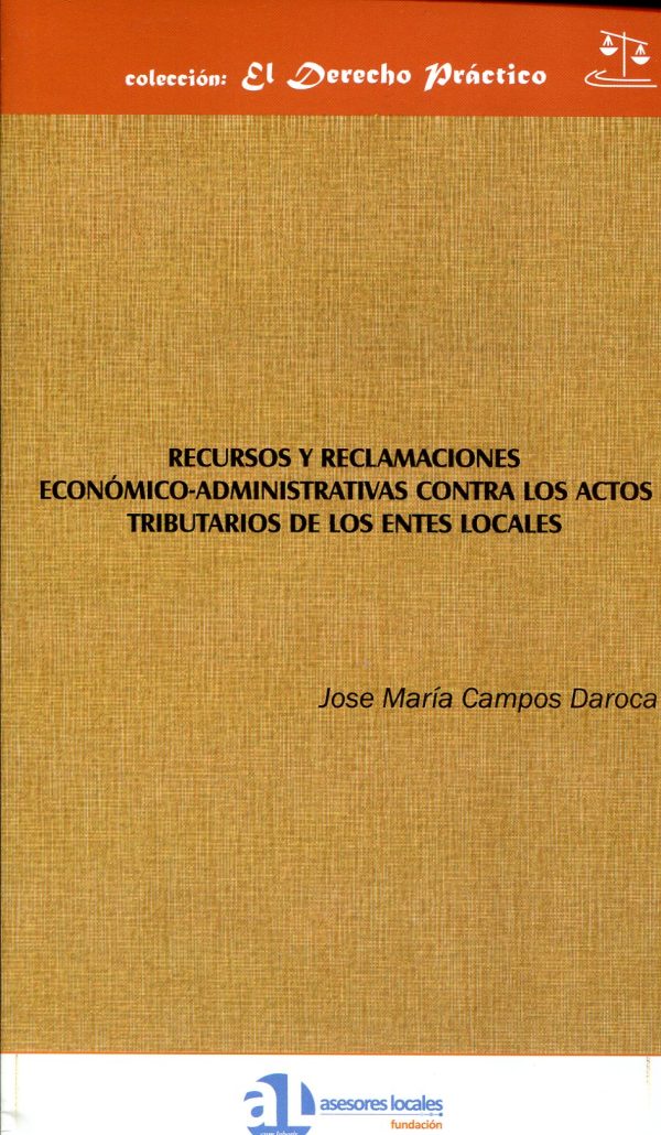Recursos y reclamaciones económico-administrativas contra los actos tributarios de los entes locales