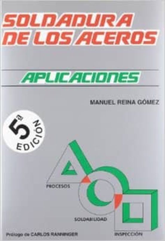 SOLDADURA DE LOS ACEROS APLICACIONES