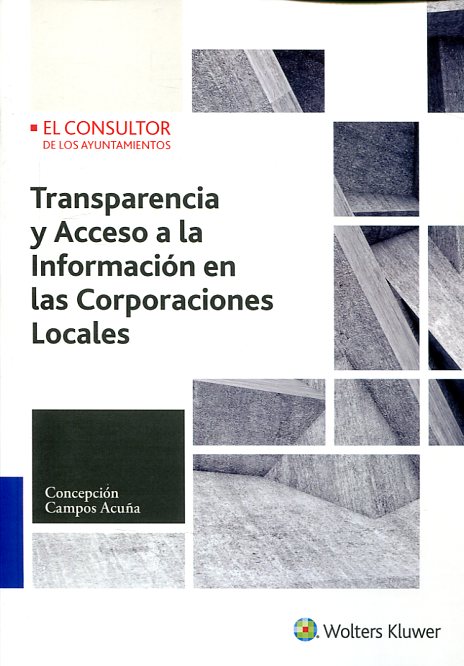 Transparencia y acceso a la información en las Corporaciones Locales