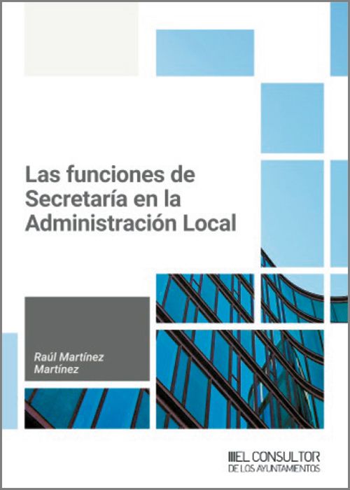 Las funciones de Secretaría en la Administración Local