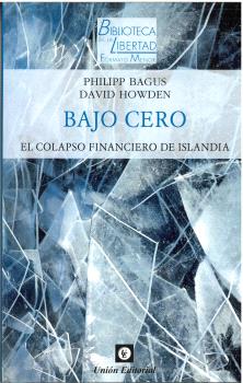 Bajo cero. El colapso financiero de Islandia