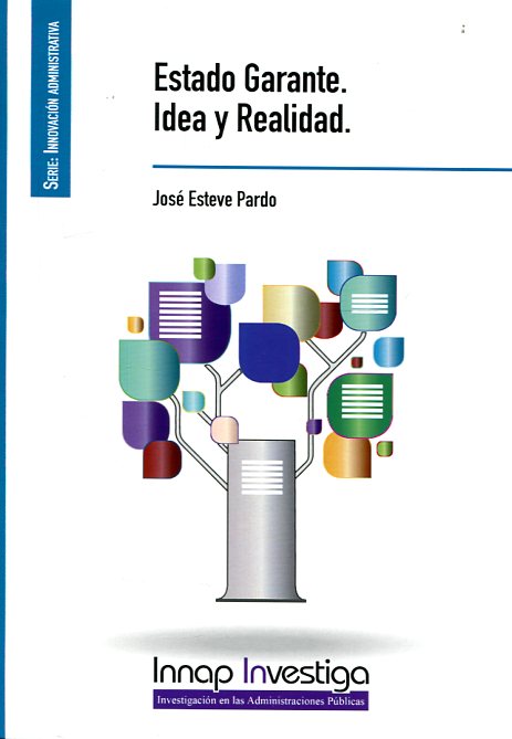 Estado garante. Idea y realidad