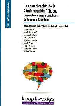 La comunicación de la Administración Pública: conceptos y casos prácticos de bienes intangibles