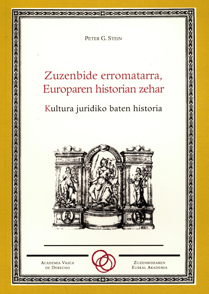 Zuzenbide erromatarra, Europaren historian zehar