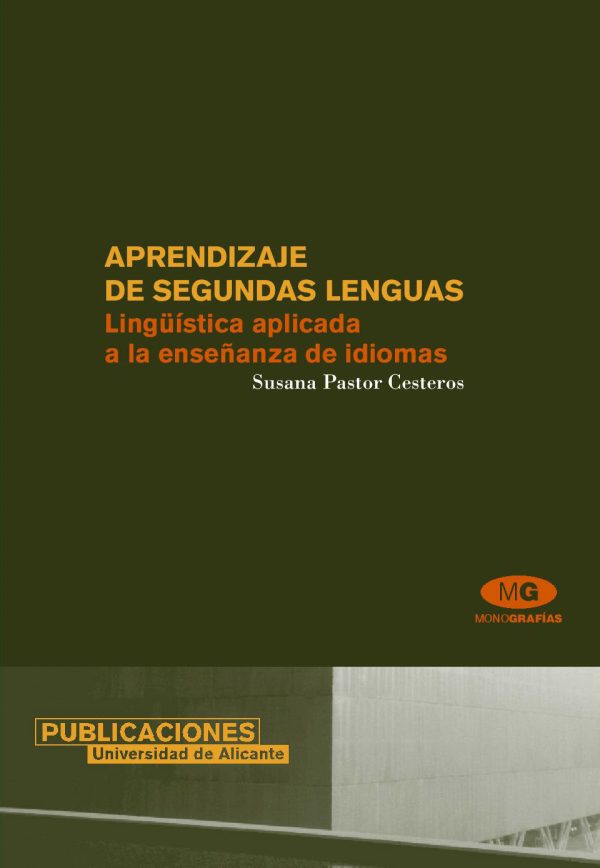 Aprendizaje de segundas lenguas. Lingüística aplicada a la enseñanza de idiomas
