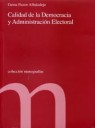 Calidad de la Democracia y Administración Electoral