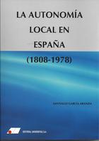 La autonomía local en España. 1808-1978
