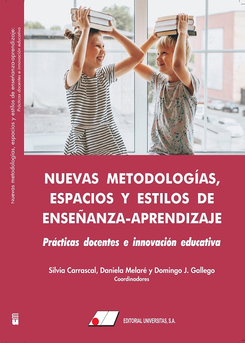 Nuevas Metodologías, Espacios y Estilos de Enseñanza-Aprendizaje