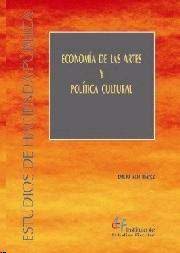 Economía de las artes y política cultural