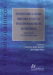 Estudios sobre el sistema tributario actual y la situación financiera del sector público