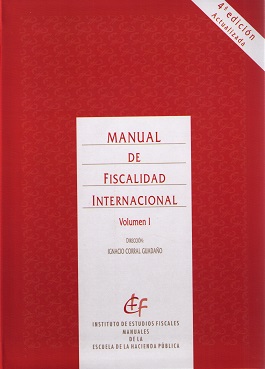 Manual de Fiscalidad Internacional. 2 volúmenes