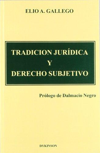 Tradición jurídica y derecho subjetivo