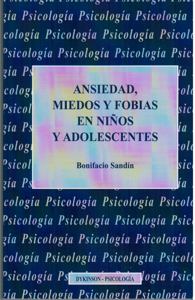 Ansiedad, miedos y fobias en niños y adolescentes