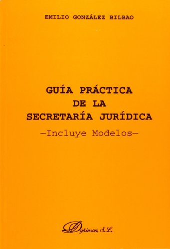 Guía práctica de la secretaría jurídica