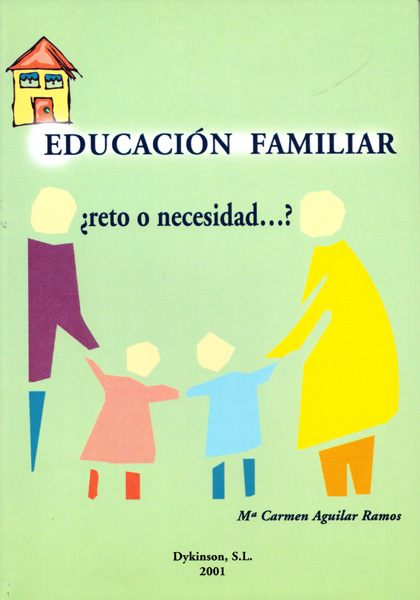 Educación familiar. ¿Reto o necesidad?