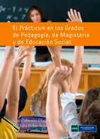 El prácticum en los grados de pedagogía, de magisterio y de educación social