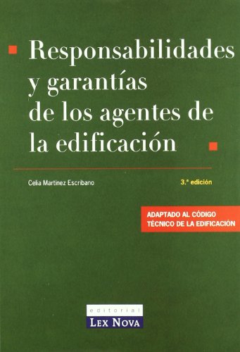 Responsabilidades y garantías de los agentes de la edificación