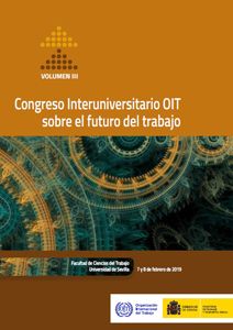 Congreso Interuniversitario OIT sobre el futuro del trabajo 2020. 4 Volúmenes