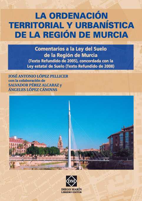 La ordenación territorial y urbanística de la región de Murcia