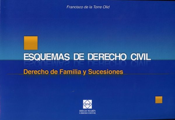 Esquemas de Derecho Civil. Derecho de Familia y Sucesiones