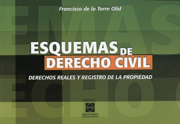 Esquemas de Derecho Civil. Derechos reales y registro de la propiedad