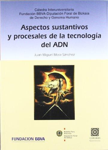 Aspectos sustantivos y procesales de la tecnología del ADN