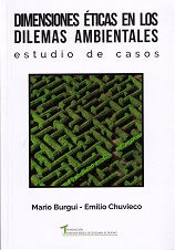 Dimensiones éticas en los dilemas ambientale. Estudio de casos