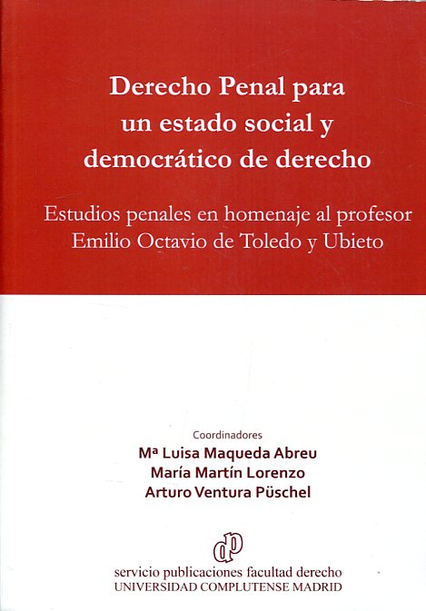 Derecho Penal para un Estado Social y Democrático de Derecho