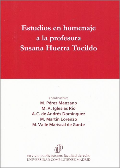 Estudios en homenaje a la profesora Susana Huerta Tocildo