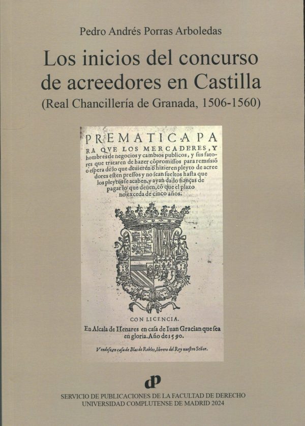 Los inicios del concurso de acreedores en Castilla (Real Chancillería de Granada, 1506-1560)