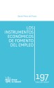 Los instrumentos económicos de fomento del empleo