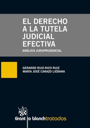 El derecho a la tutela judicial efectiva