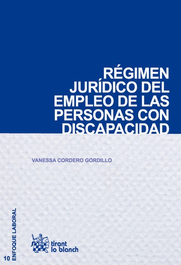 Régimen jurídico del empleo de las personas con discapacidad