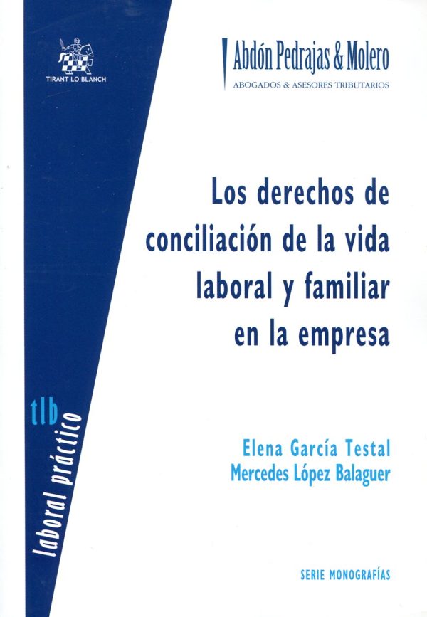 Los derechos de conciliación de la vida laboral y familiar en la empresa