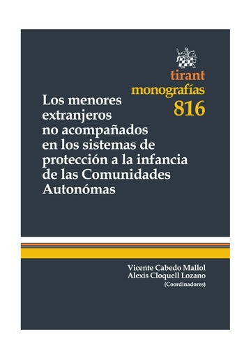 Los menores extranjeros no acompañados en los sistemas de protección a la infancia de las Comunidades Autónomas