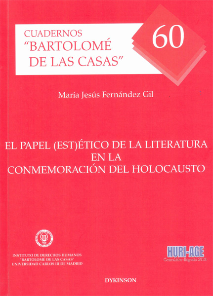 El papel (est)ético de la literatura en la conmemoración del holocausto