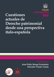 Cuestiones Actuales de Derecho Patrimonial Desde una Perspectiva ítalo-española