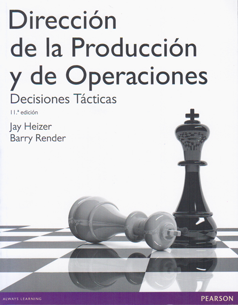 Dirección de la Producción y de Operaciones. Decisiones Tácticas