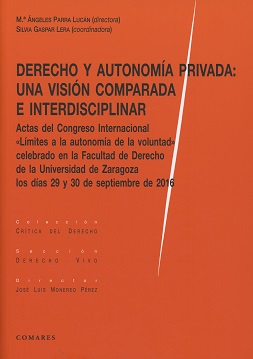Derecho y autonomía privada: una visión comparada e interdisciplinar
