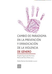 Cambio de paradigma en la prevención y erradicación de la violencia de género