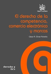 El derecho de la competencia, comercio electrónico y marcas
